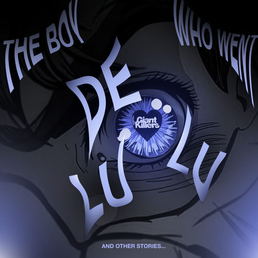 To show the cover art for The Boy Who Went Delulu and Other Stories by Giant Killers